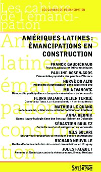 Amériques latines : émancipation en construction