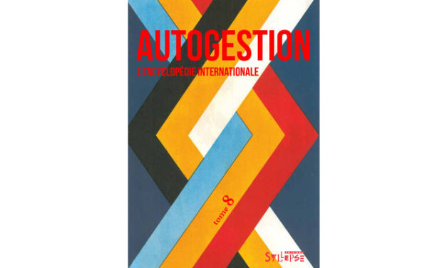Autogestion, l’encyclopédie internationale – Tome 8