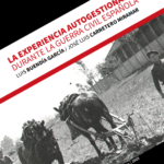 L’expérience autogestionnaire durant la guerre civile espagnole