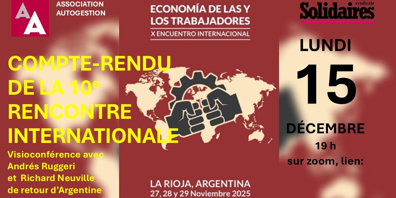 rencontre internationale pour l&rsquo;économie des travailleur-se-s en argentine: JOURNAL 27-29 novembre
