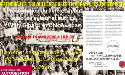 présentation du livre Défendre les travailleur·euses en gérant les entreprises ?