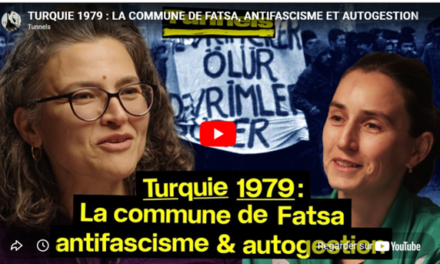 TURQUIE 1979 : LA COMMUNE DE FATSA, ANTIFASCISME ET AUTOGESTION
